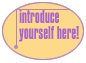 Introduce yourself here