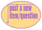 Post a new item/question